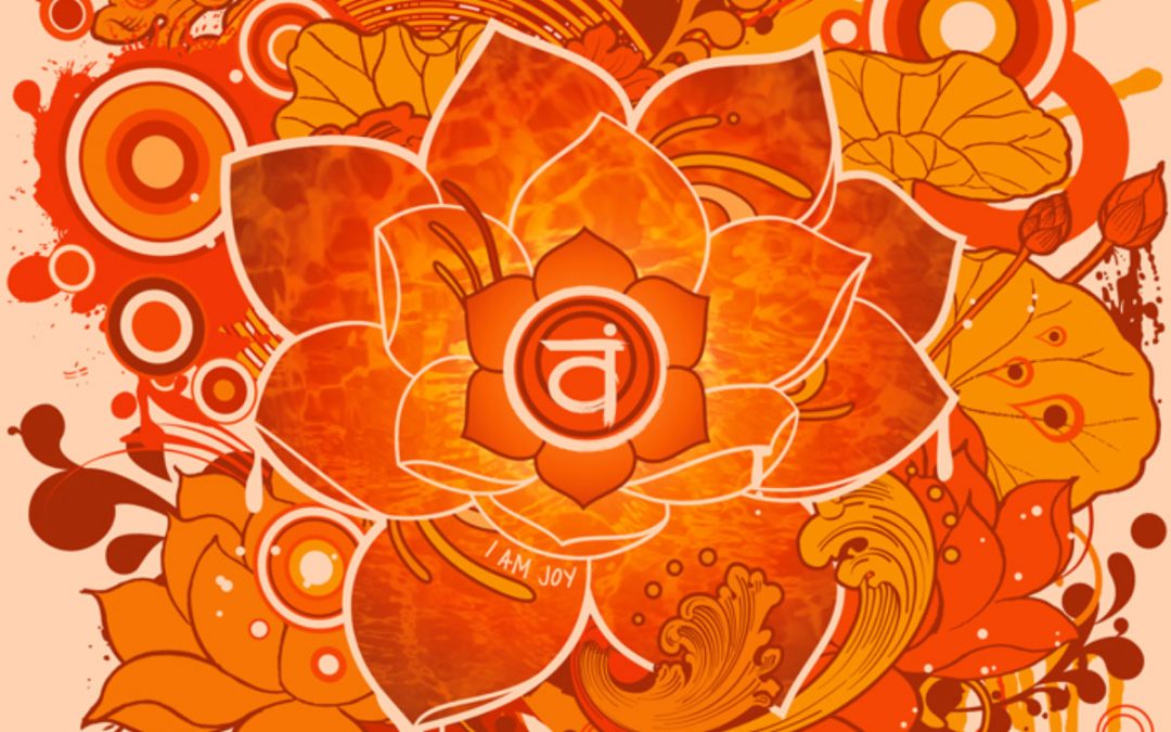 The Sacral Chakra – How To Awaken Your Creative Force